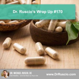 Dr. Ruscio’s, DC  Wrap Up #170