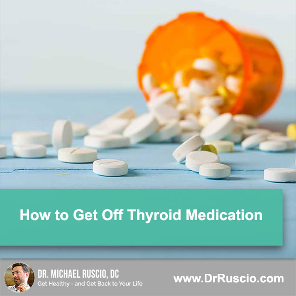 How to Get Off of Thyroid Medication