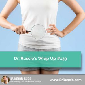 Dr. Ruscio’s, DC Wrap Up #139
