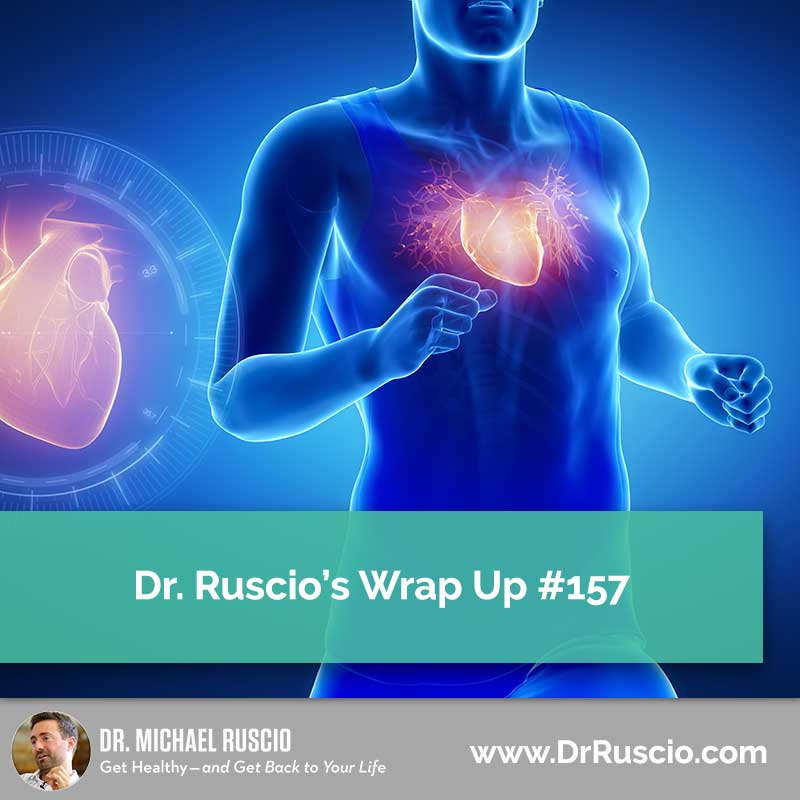 Dr. Ruscio’s, DC Wrap Up #157