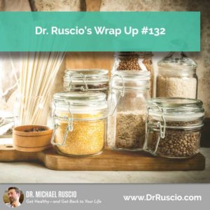 Dr. Ruscio’s, DC Wrap Up #132
