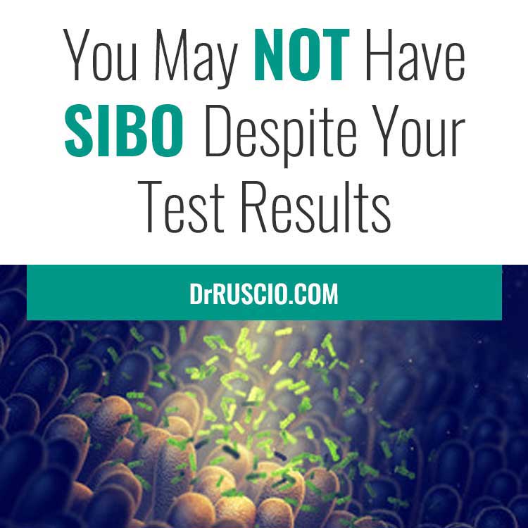 You May Not Have SIBO Despite Your Test Results