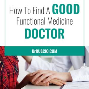 How To Find A Good Functional Medicine Doctor