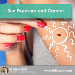 Sun Exposure and Cancer