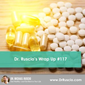 Dr. Ruscio’s, DC Wrap Up #117