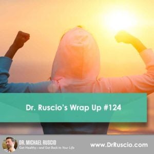 Dr. Ruscio’s, DC Wrap Up #124 - DrR Post Images 124