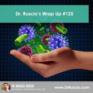 Dr. Ruscio’s, DC Wrap Up #125