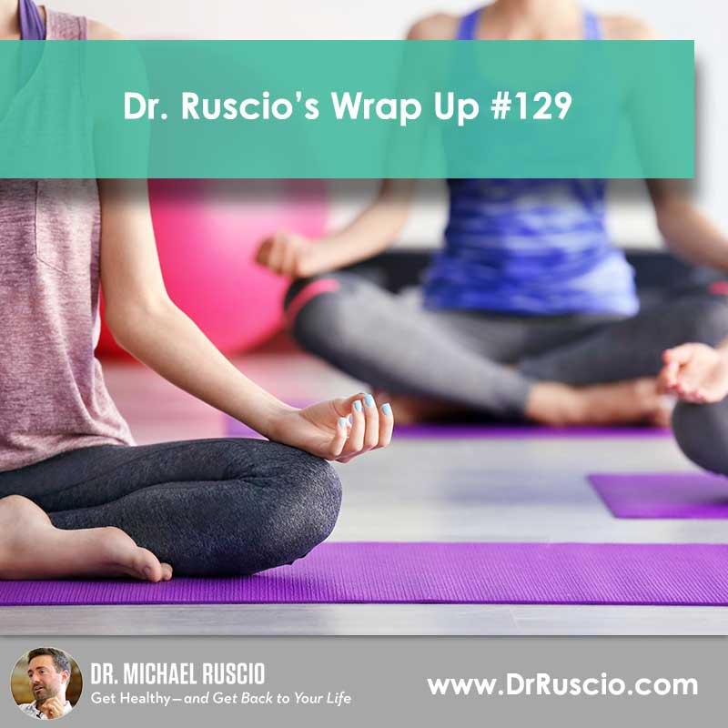 Dr. Ruscio’s, DC Wrap Up #129