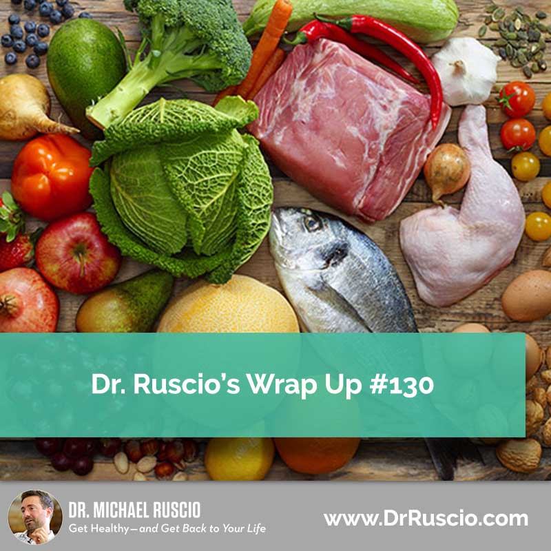 Dr. Ruscio’s, DC Wrap Up #130