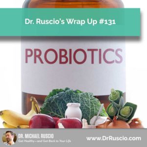 Dr. Ruscio’s, DC Wrap Up #131