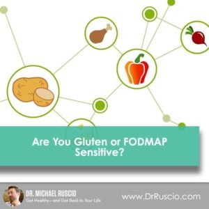Are You Gluten or FODMAP Sensitive?