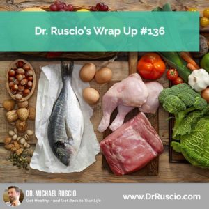 Dr. Ruscio’s, DC Wrap Up #136 - DrR Post 136
