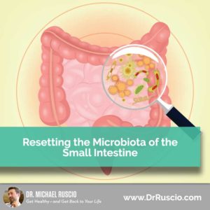 Resetting the Microbiota of the Small Intestine