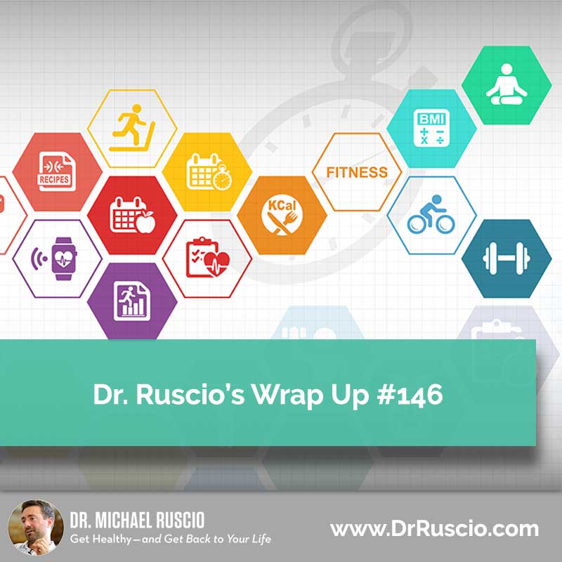 Dr. Ruscio’s, DC Wrap Up #146