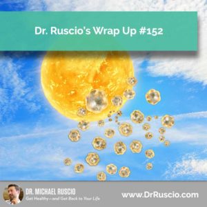 Dr. Ruscio’s, DC Wrap Up #152 - DrR Post 152