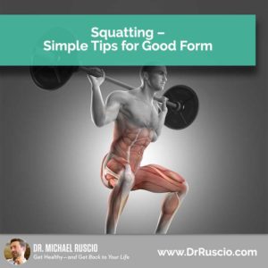 Squatting – Simple Tips for Good Form