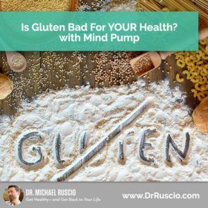 Is Gluten Bad For YOUR Health? with Mind Pump