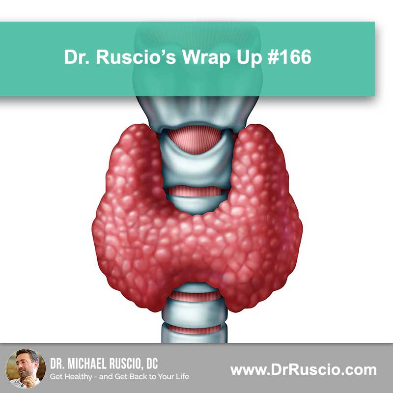 Dr. Ruscio’s, DC Wrap Up #166