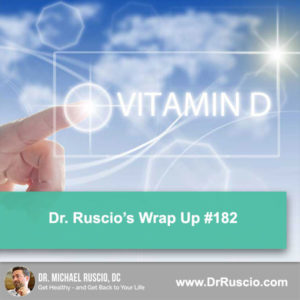 Dr. Ruscio’s, DC Wrap Up #182