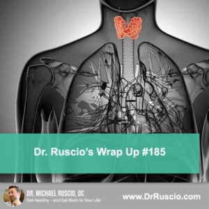 Dr. Ruscio’s, DC Wrap Up #185