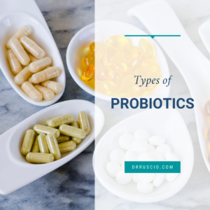 Types of Probiotics