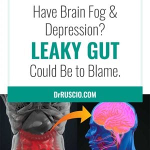 Have Brain Fog & Depression? Leaky Gut Could Be to Blame.