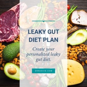 Create Your Personalized Leaky Gut Diet Plan