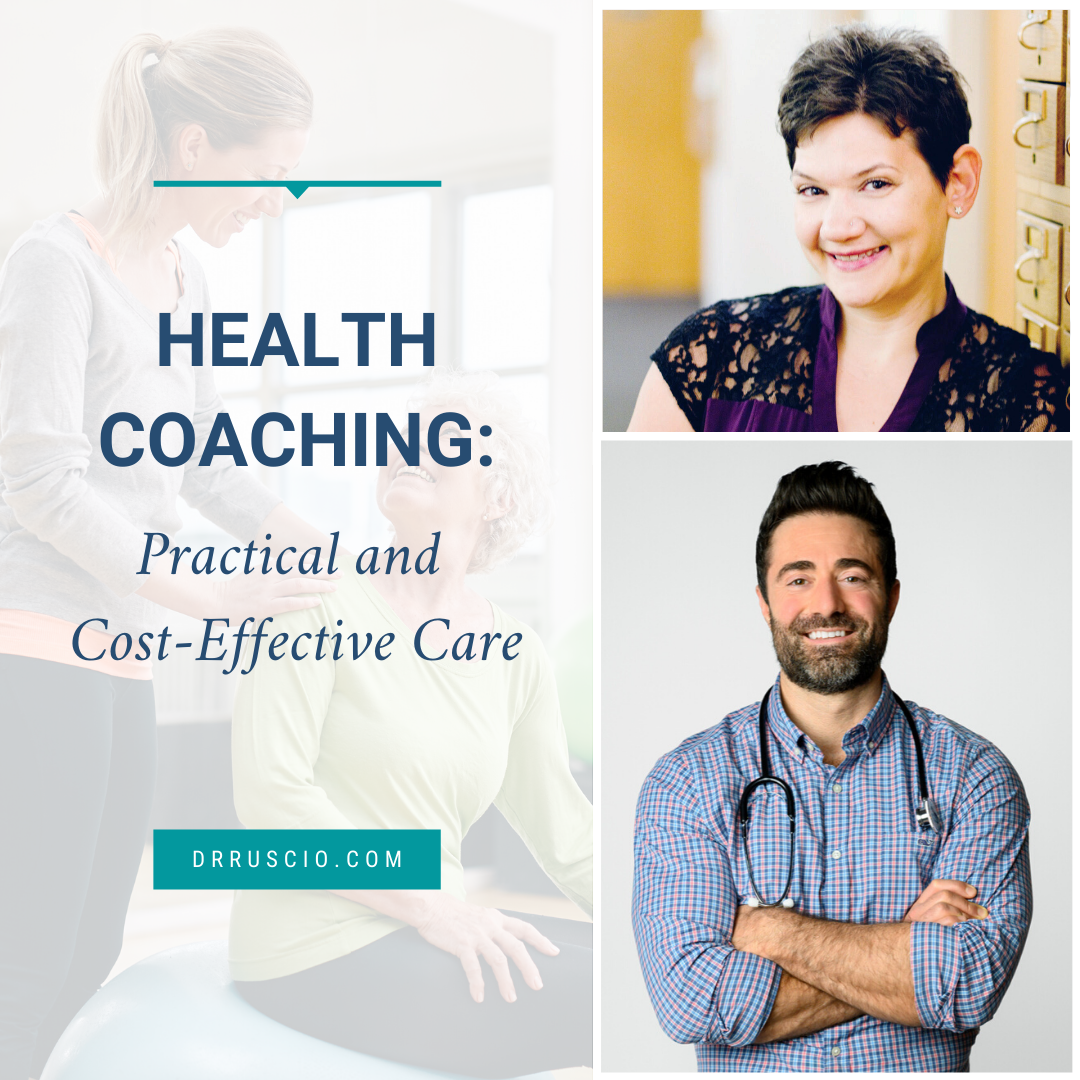 Health Coaching: Practical and Cost-Effective Care