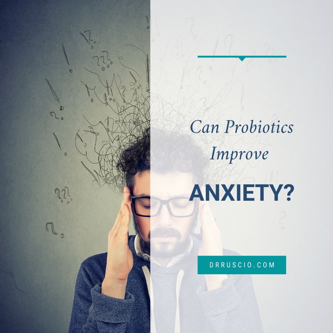 Probiotics for Anxiety