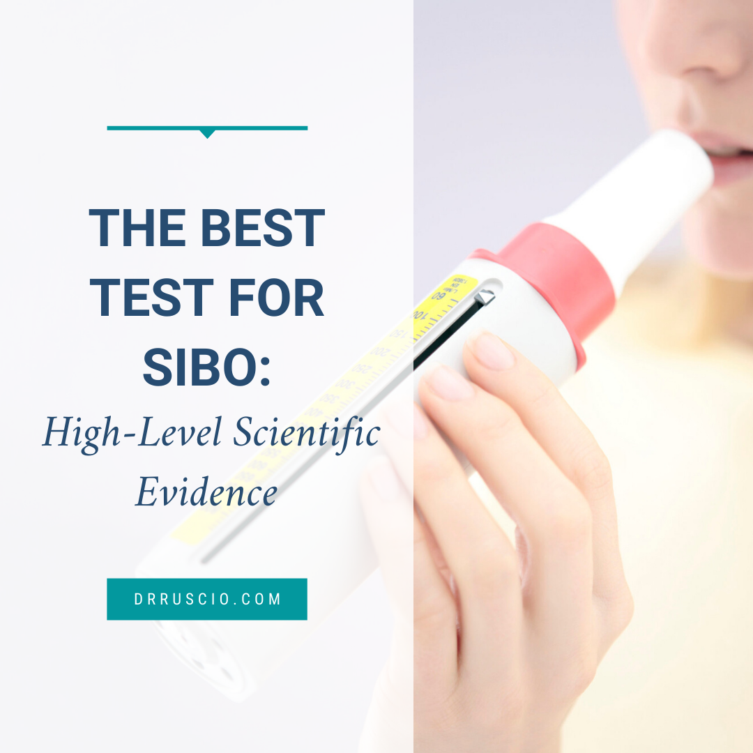 The Best Test for SIBO: High-Level Scientific Evidence