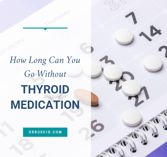 How long after taking synthroid can i take vitamin d How Long Can You Go Without Thyroid Medication