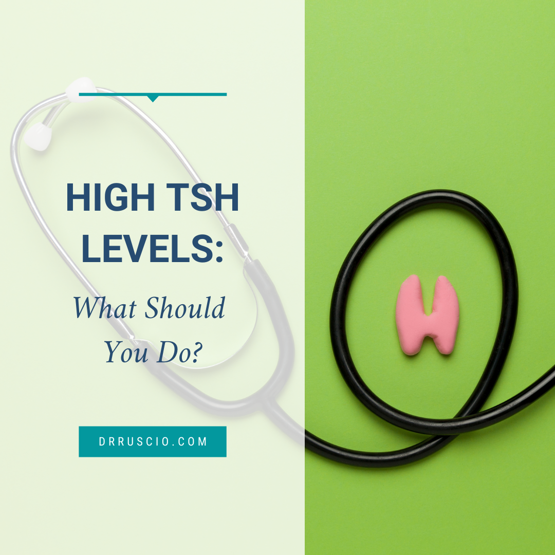 High TSH Levels: What Should You Do?