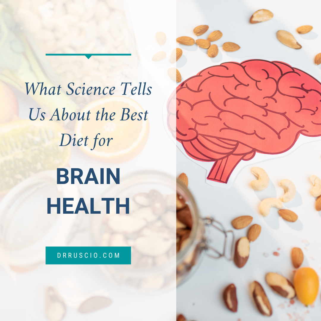 What Science Tells Us About the Best Diet for Brain Health