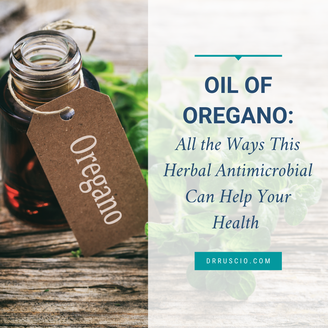 Oil of Oregano Benefits: How This Herbal Antimicrobial Can Help Your Health