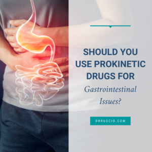 Should You Use Prokinetic Drugs for Gastrointestinal Issues?