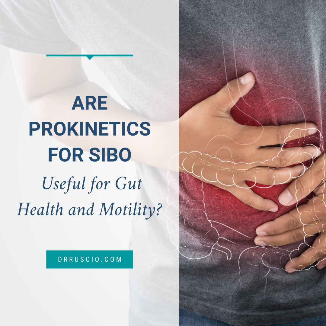 Are Prokinetics for SIBO Useful for Gut Health and Motility?
