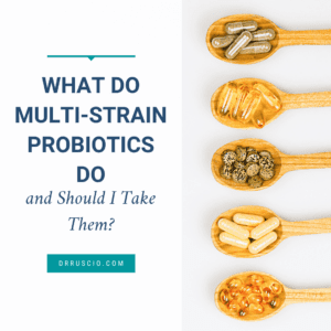 What Do Multi-Strain Probiotics Do, and Should I Take Them?
