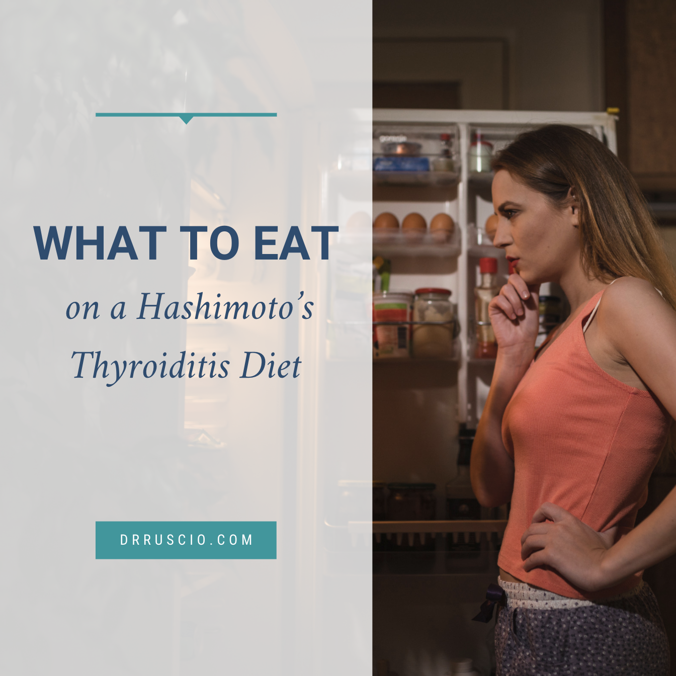 What To Eat on a Hashimoto’s Thyroiditis Diet