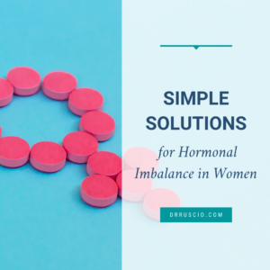 Simple Solutions for Hormonal Imbalance in Women