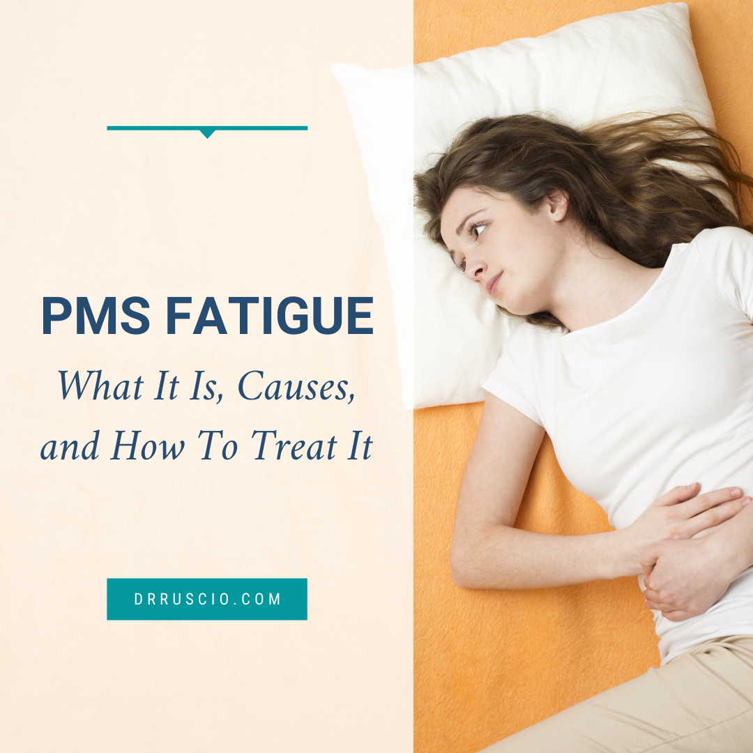 PMS Fatigue: What It Is, Causes, and How To Treat It