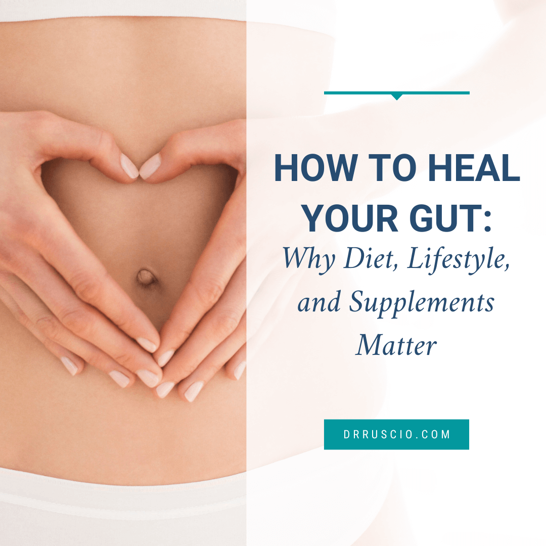 How To Heal Your Gut