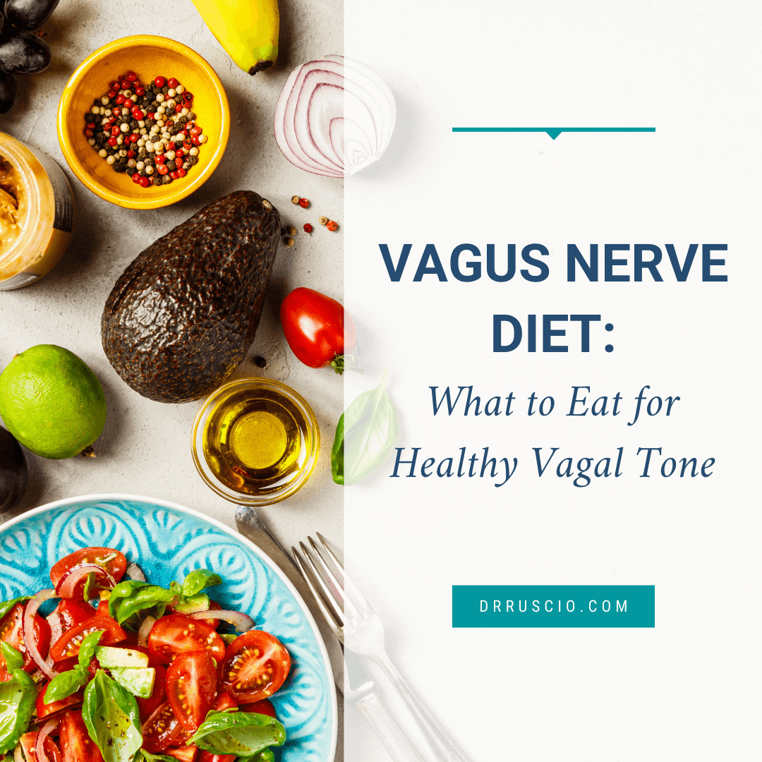 Vagus Nerve Diet: What to Eat for Healthy Vagal Tone