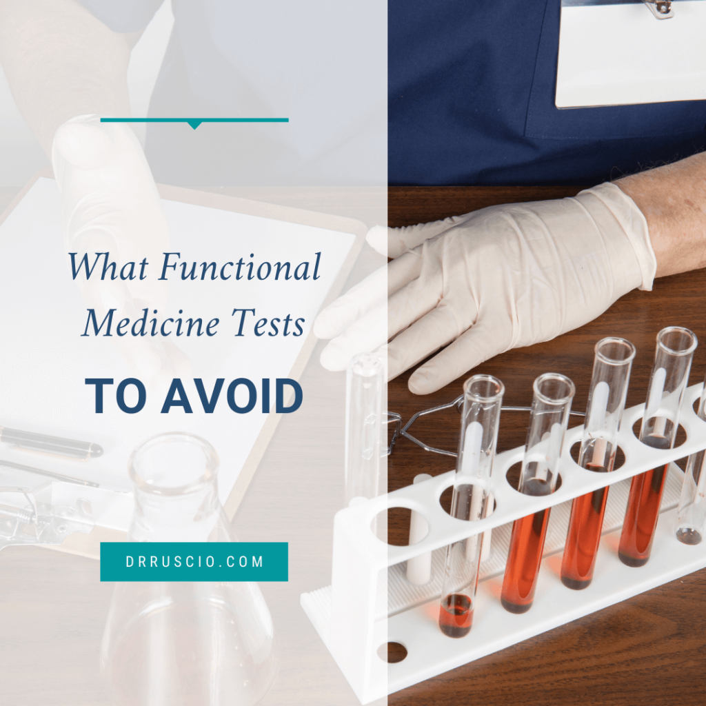 What Functional Medicine Tests to Avoid - Podcast338a