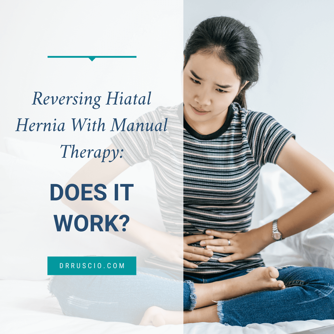 Reversing Hiatal Hernia With Manual Therapy: Does It Work?