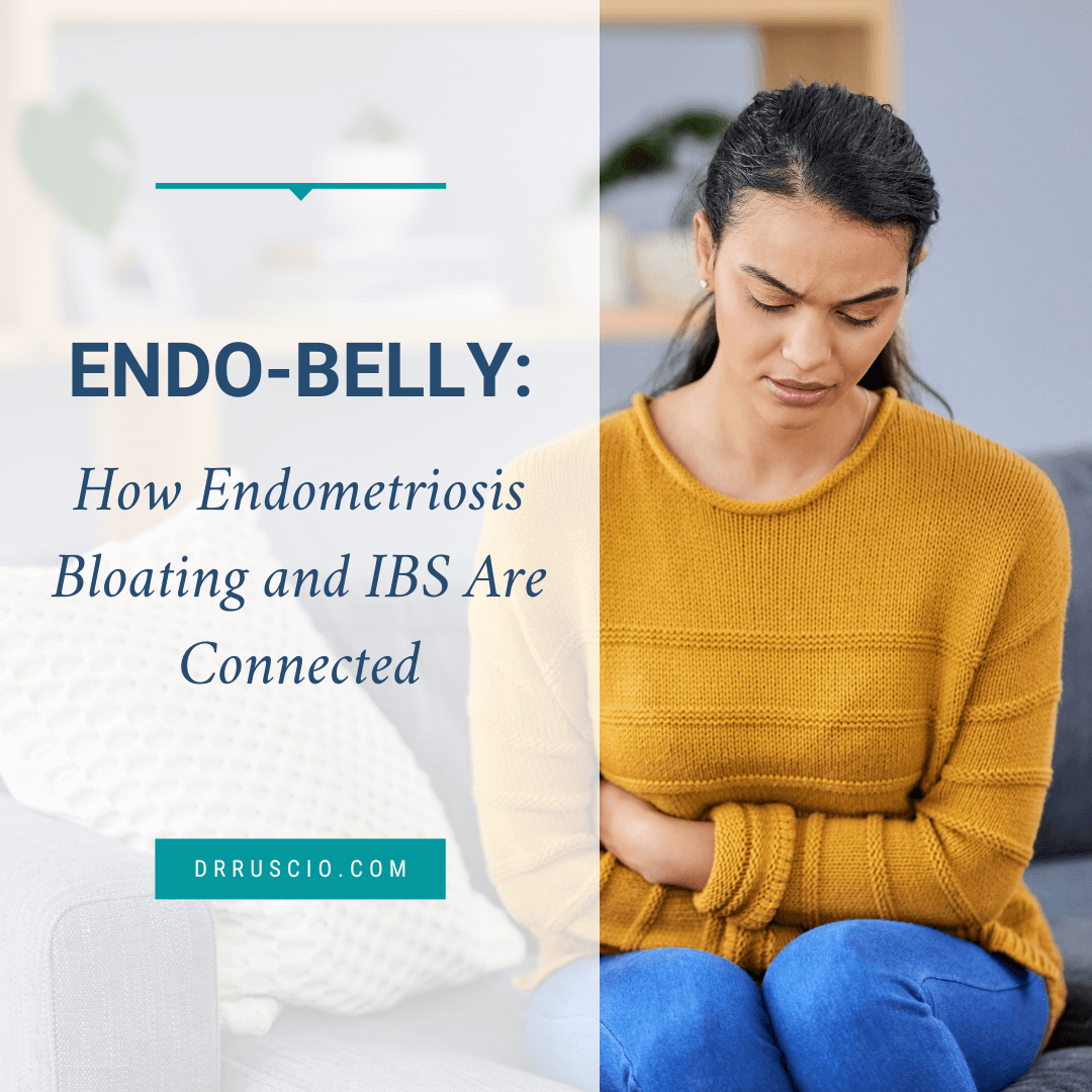 Endo-Belly: How Endometriosis Bloating and IBS Are Connected
