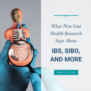 What New Gut Health Research Says About IBS, SIBO, and More
