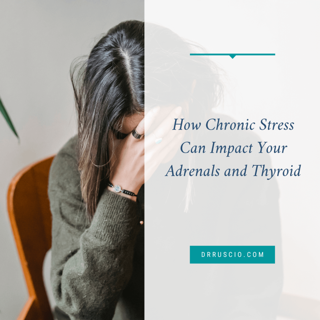 How Chronic Stress Can Impact Your Adrenals and Thyroid - Saturday Featured Image Blog 1
