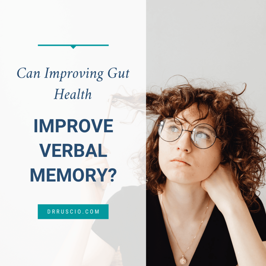 Can Improving Gut Health Improve Verbal Memory? - Monday Friday Featured Image Blog