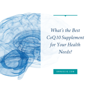 What’s the Best CoQ10 Supplement for Your Health Needs?