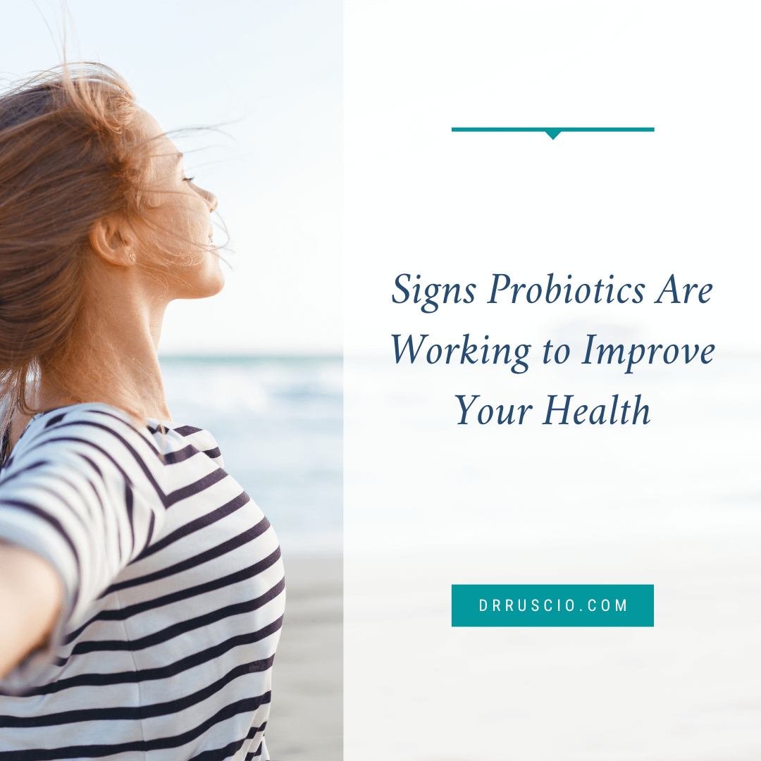 Signs Probiotics Are Working to Improve Your Health